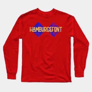 Hamburguefont Long Sleeve T-Shirt